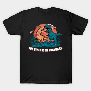 The Vibes Are In Shambles Funny Meme, Funny Sarcastic T-Shirt